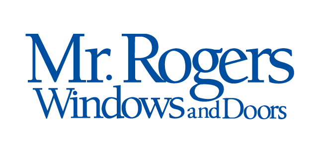 Mr. Rogers Windows and Doors